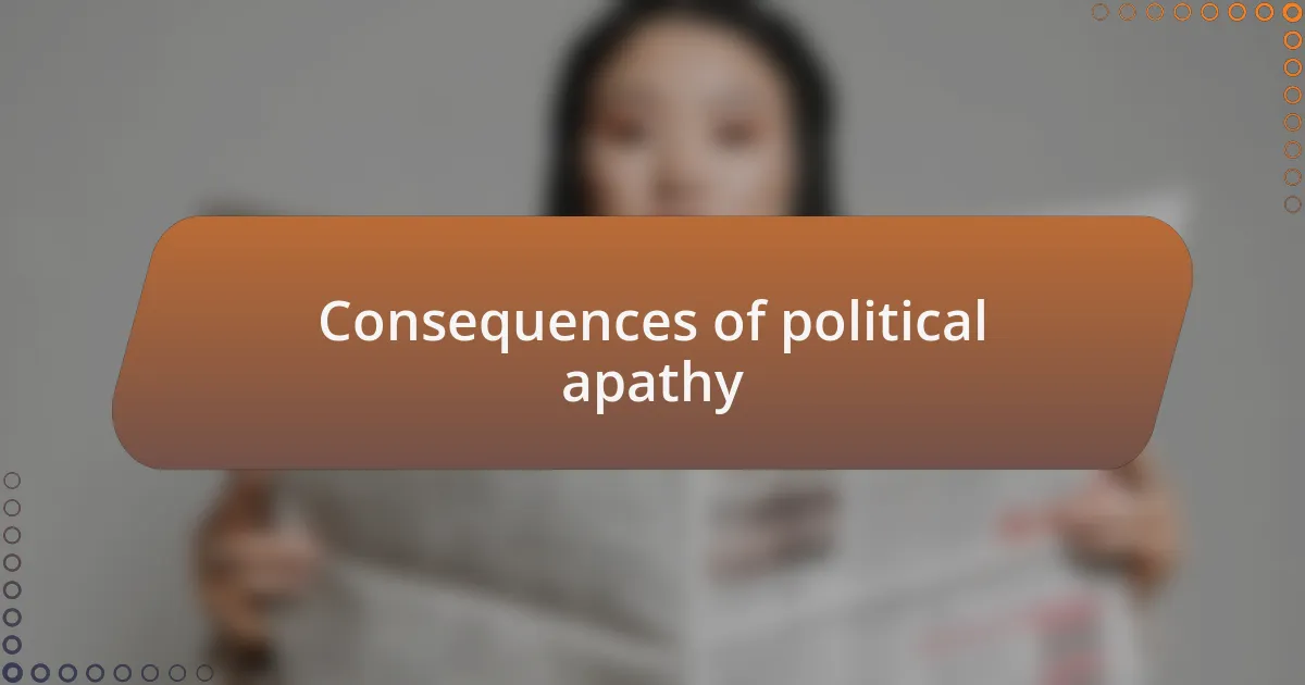 Consequences of political apathy