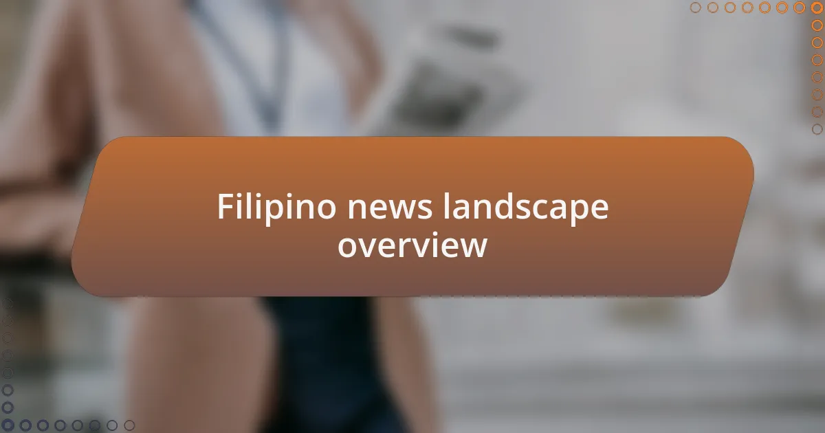 Filipino news landscape overview