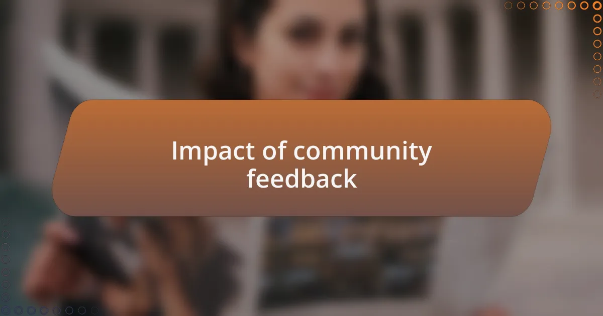 Impact of community feedback