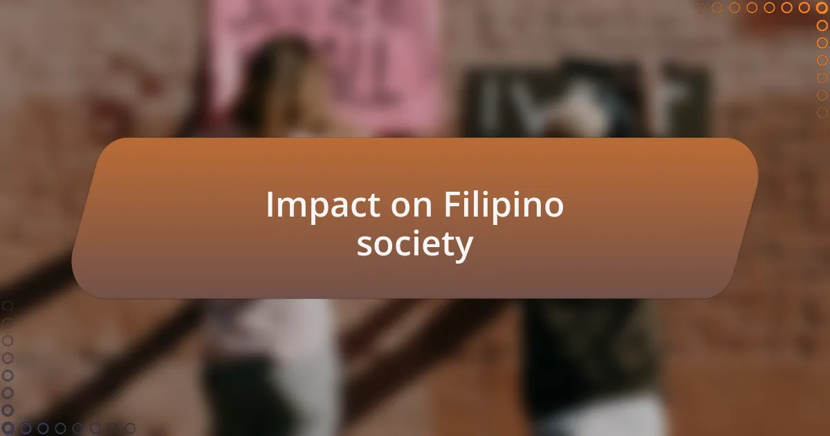 Impact on Filipino society