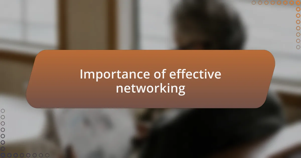 Importance of effective networking