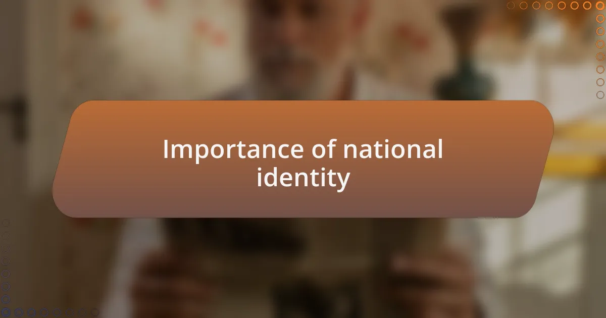 Importance of national identity