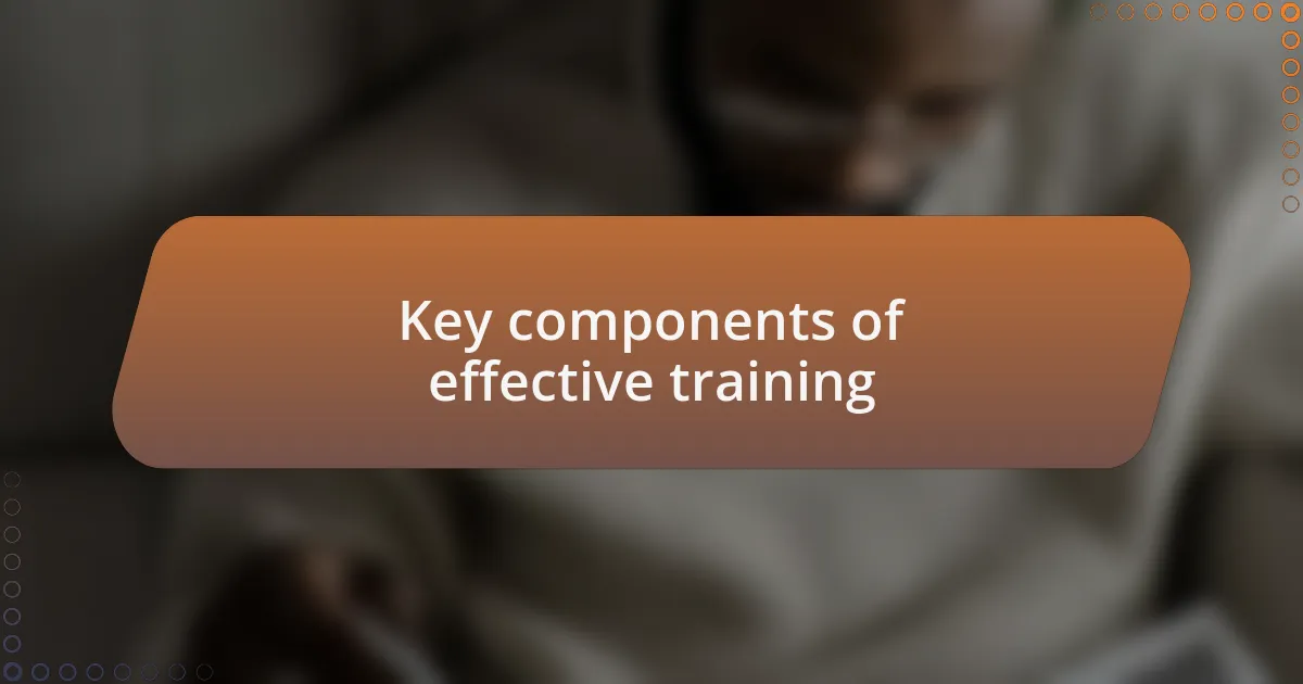 Key components of effective training