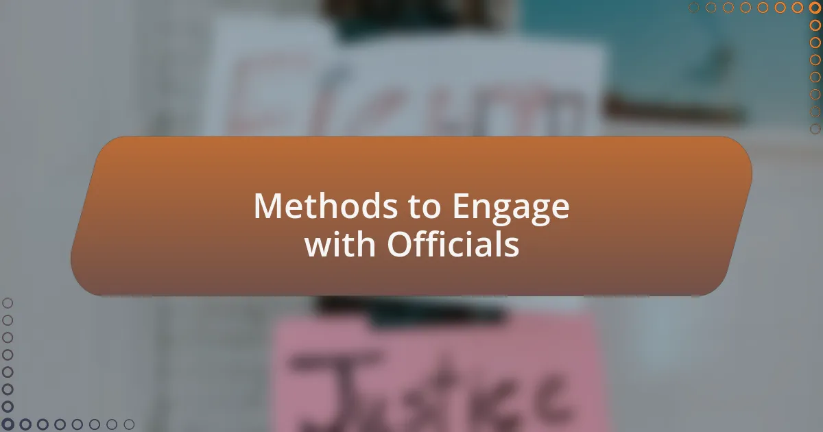 Methods to Engage with Officials