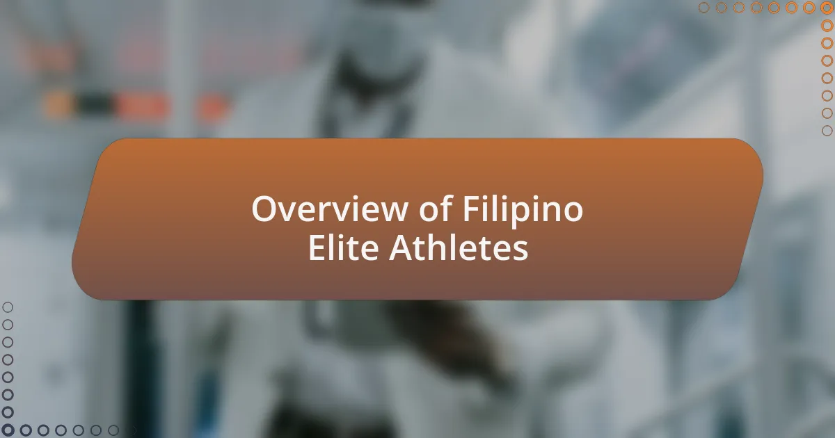 Overview of Filipino Elite Athletes