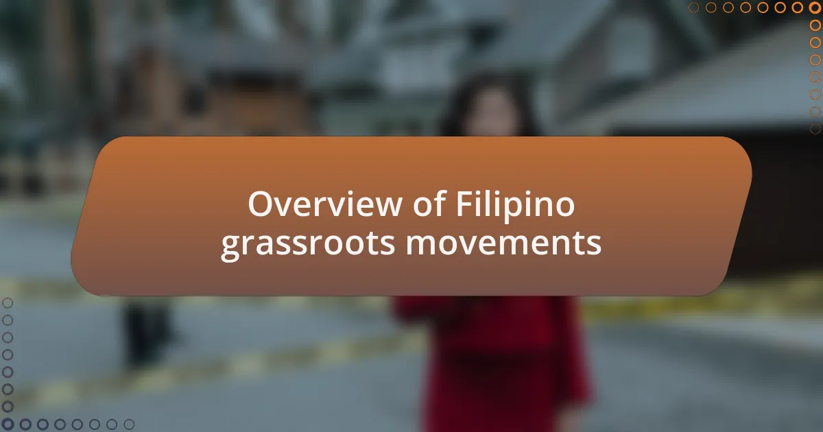 Overview of Filipino grassroots movements