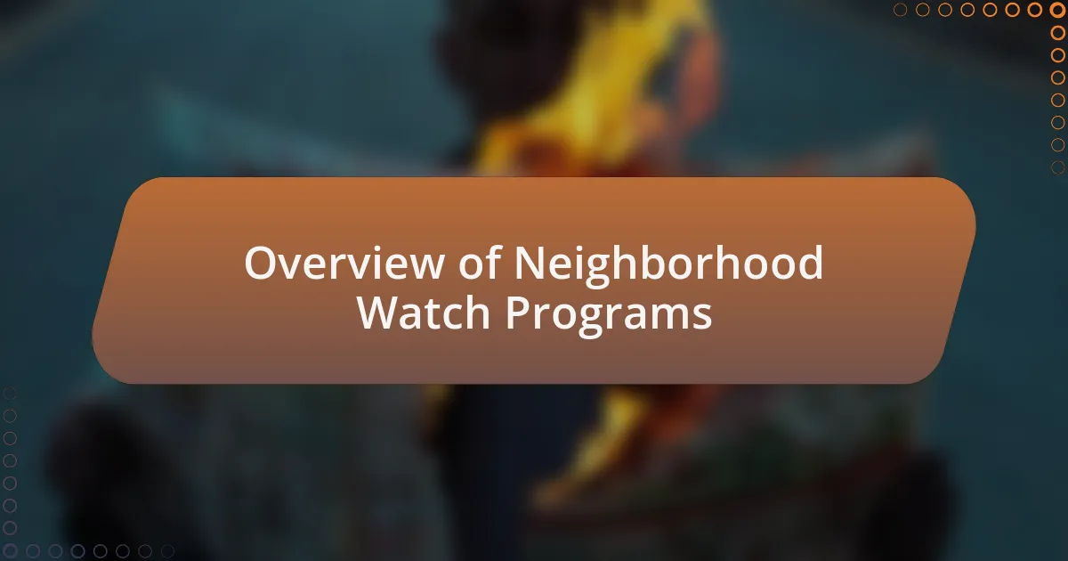 Overview of Neighborhood Watch Programs