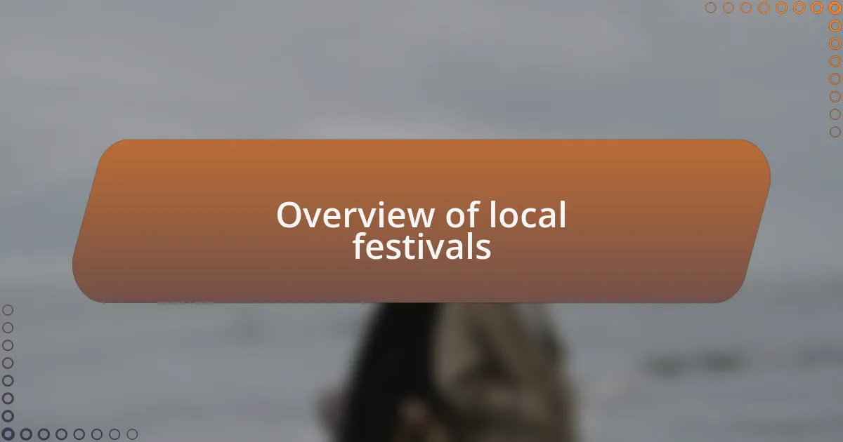 Overview of local festivals