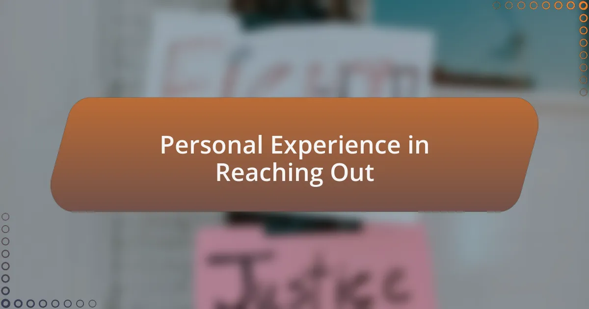 Personal Experience in Reaching Out