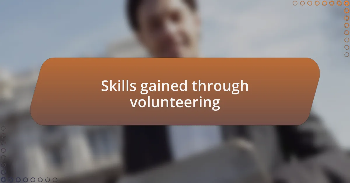 Skills gained through volunteering